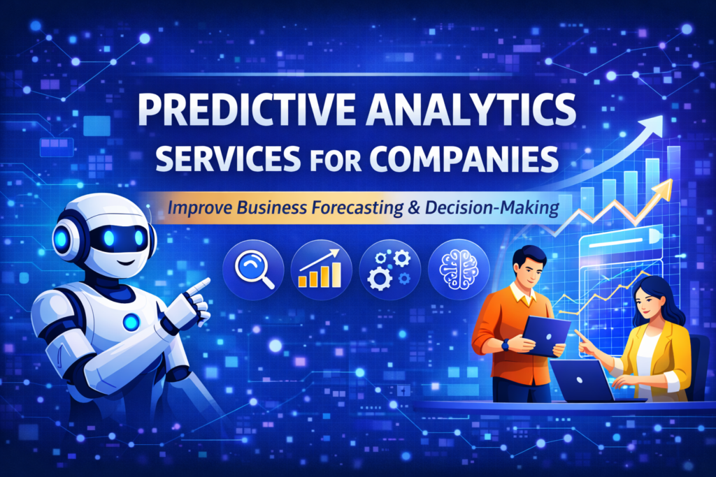 predictive analytics services for companies using AI to improve business forecasting and data-driven decision making